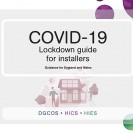 COVID-19 lockdown guide for installers
